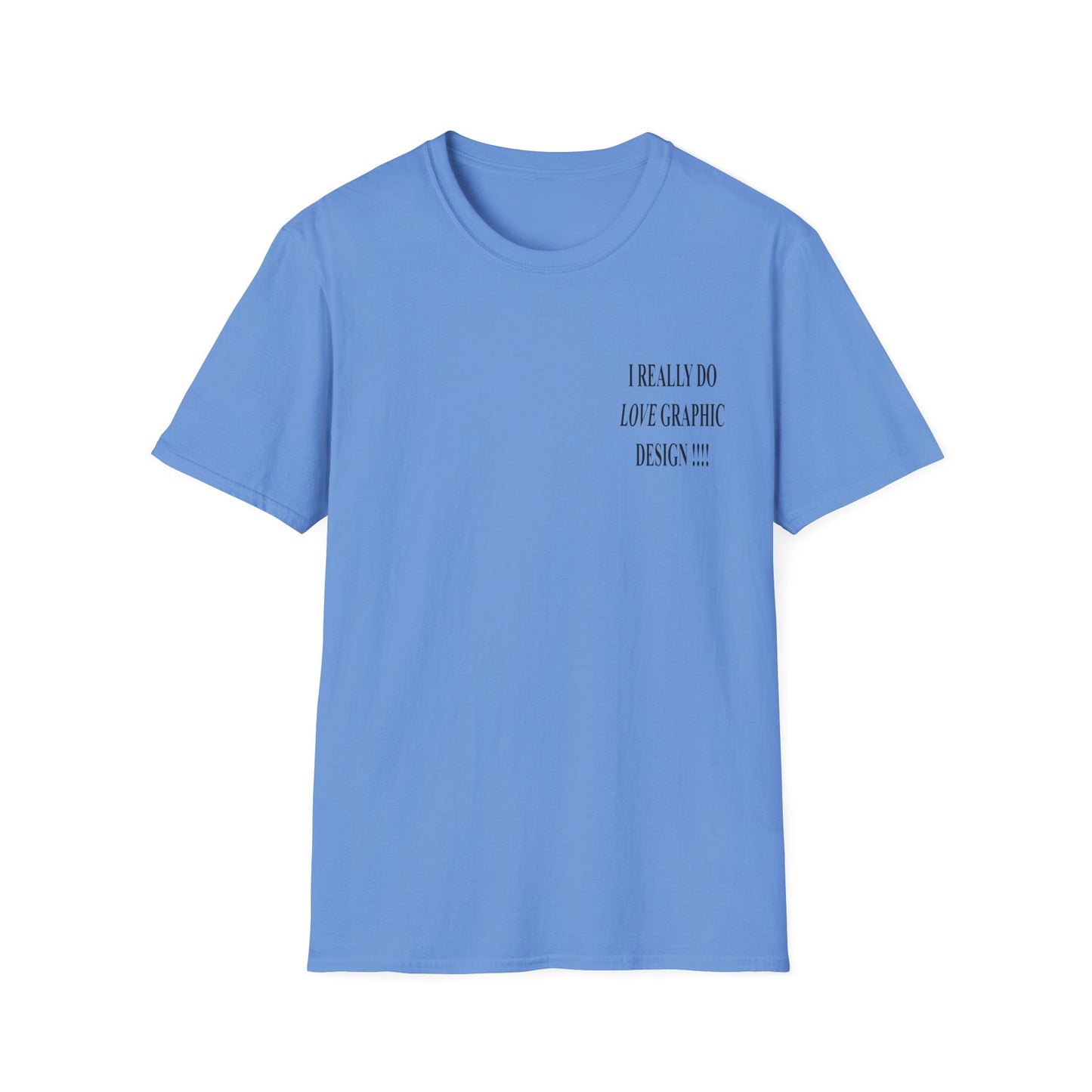 love graphic design t-shirt