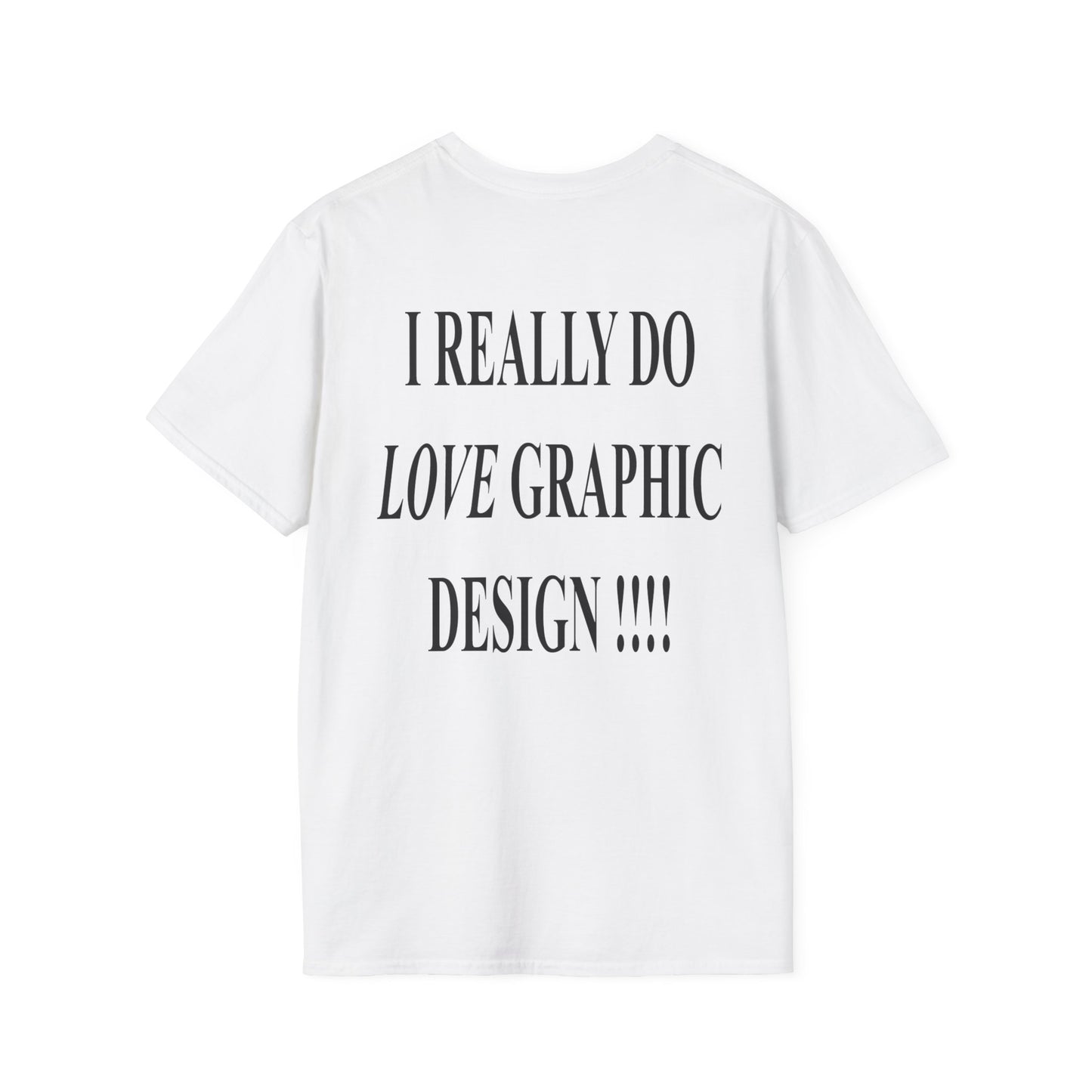love graphic design t-shirt