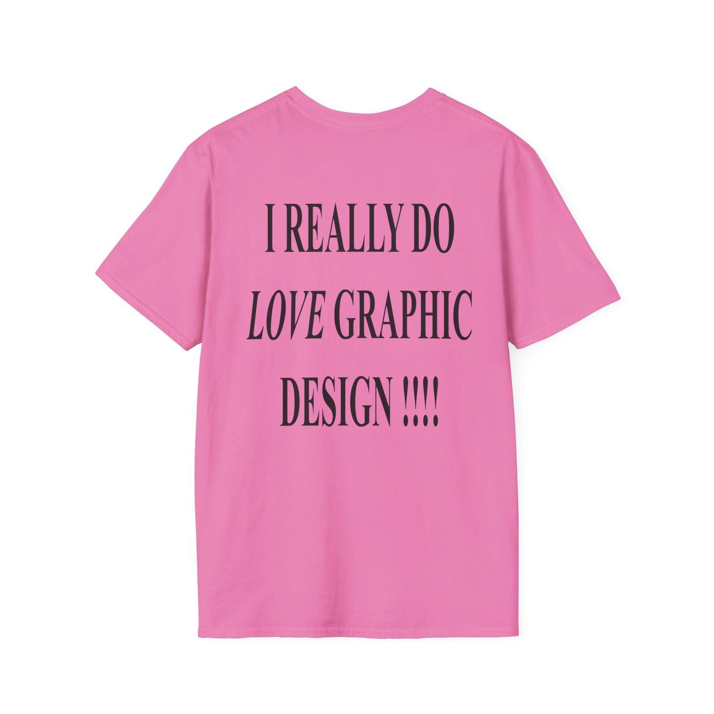 love graphic design t-shirt