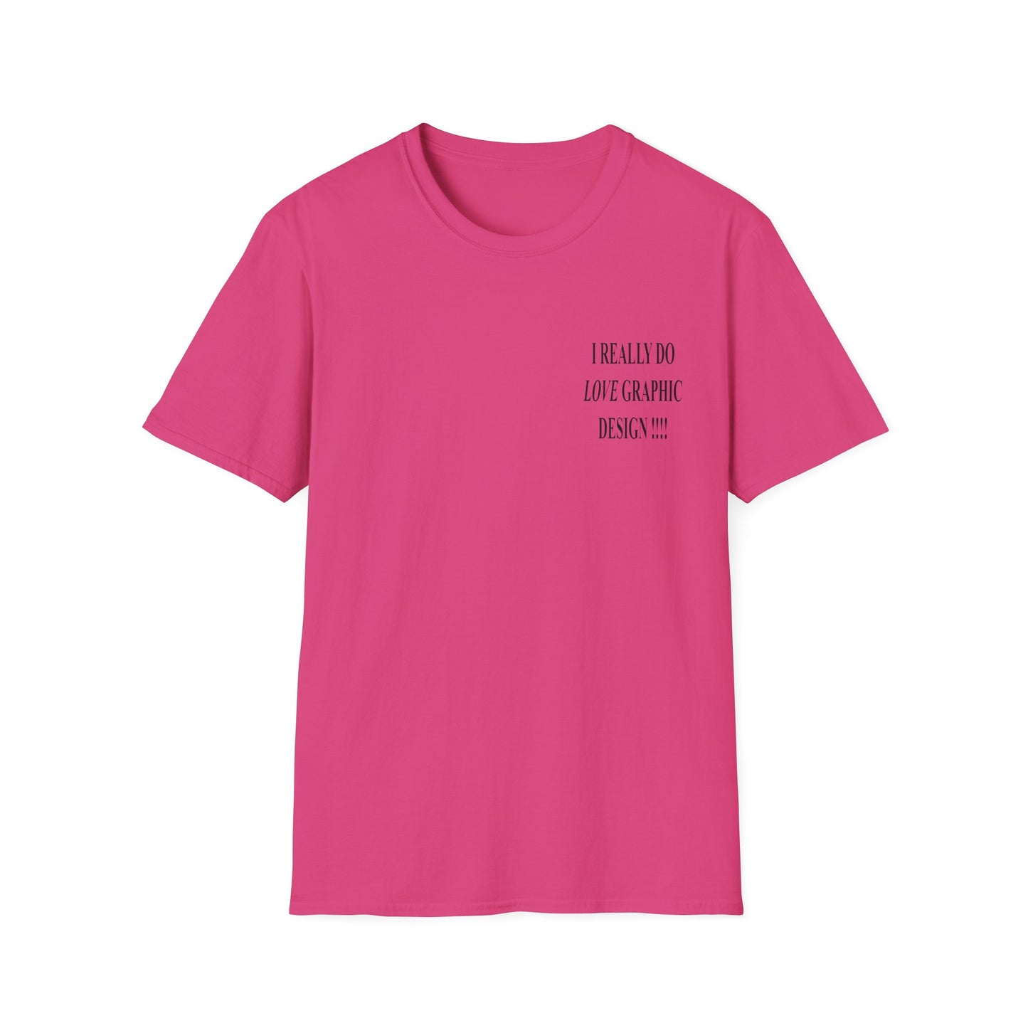 love graphic design t-shirt