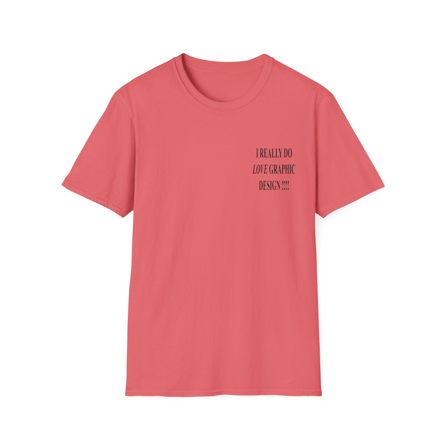 love graphic design t-shirt