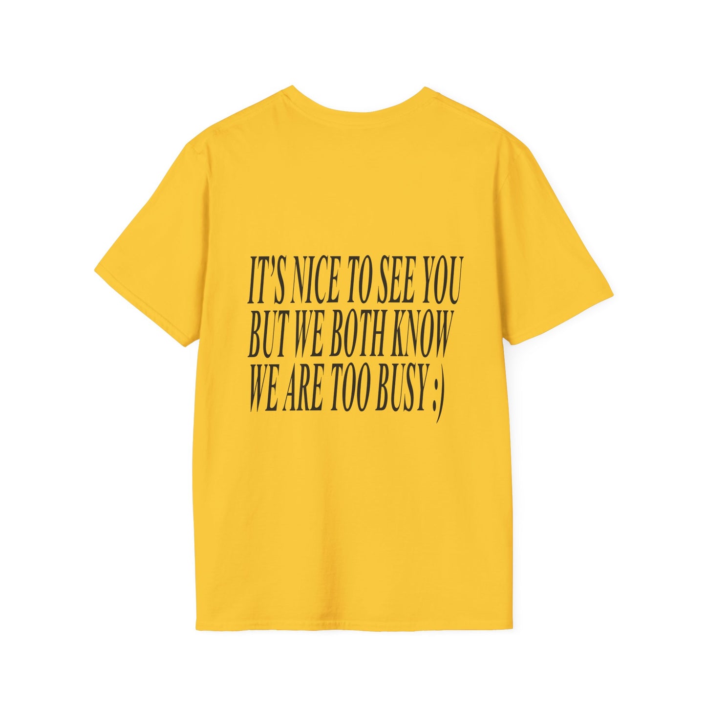 nice to see you t-shirt