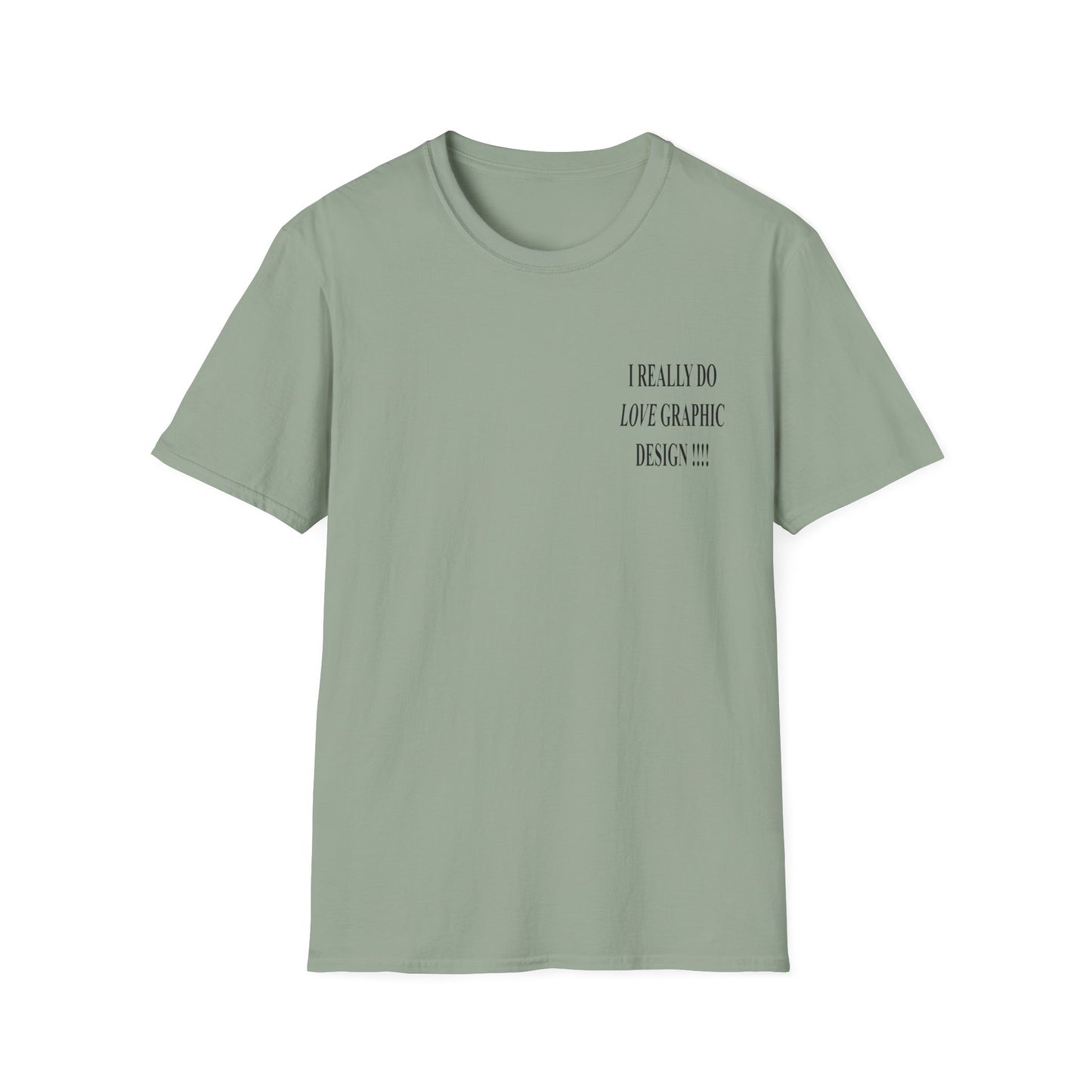 love graphic design t-shirt