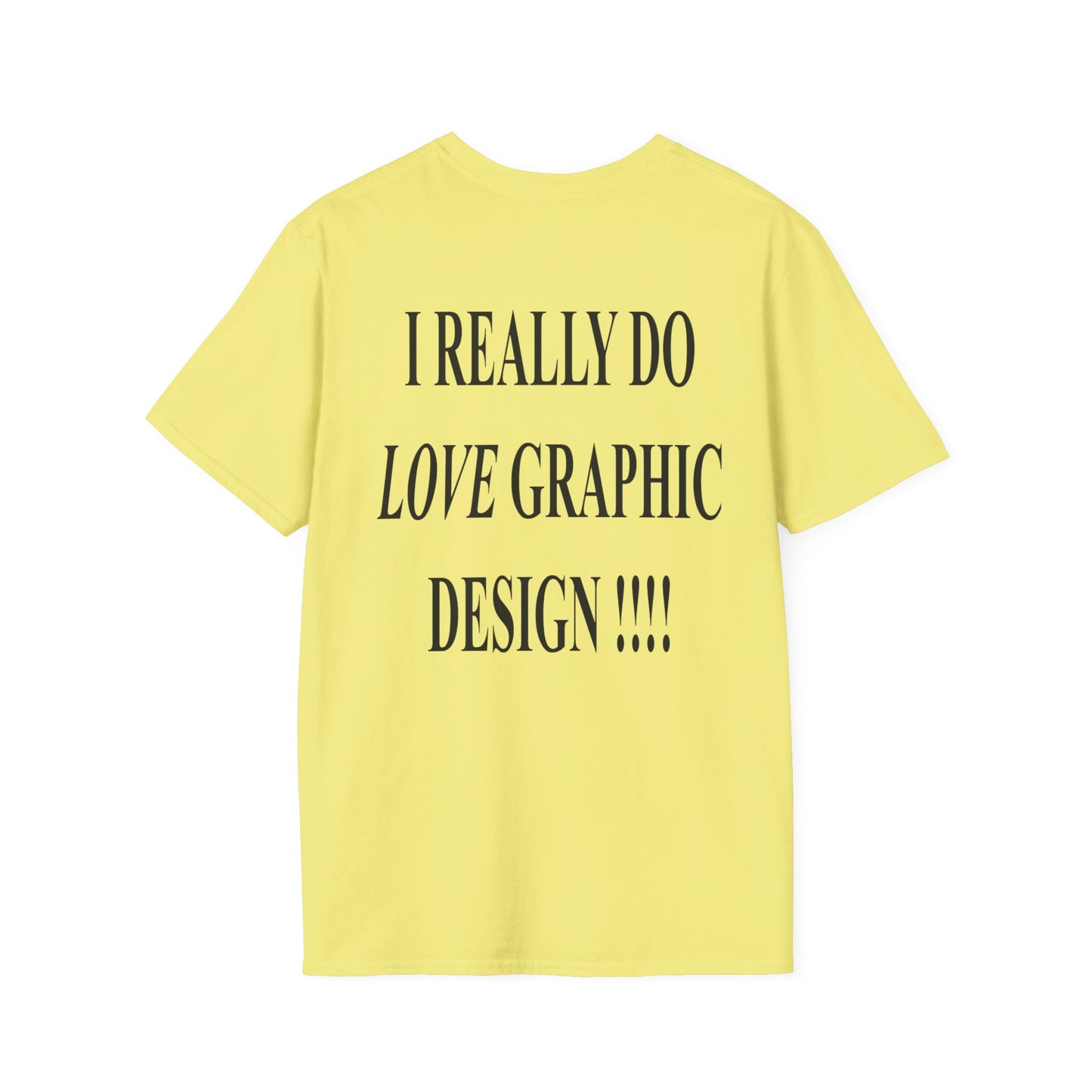 love graphic design t-shirt