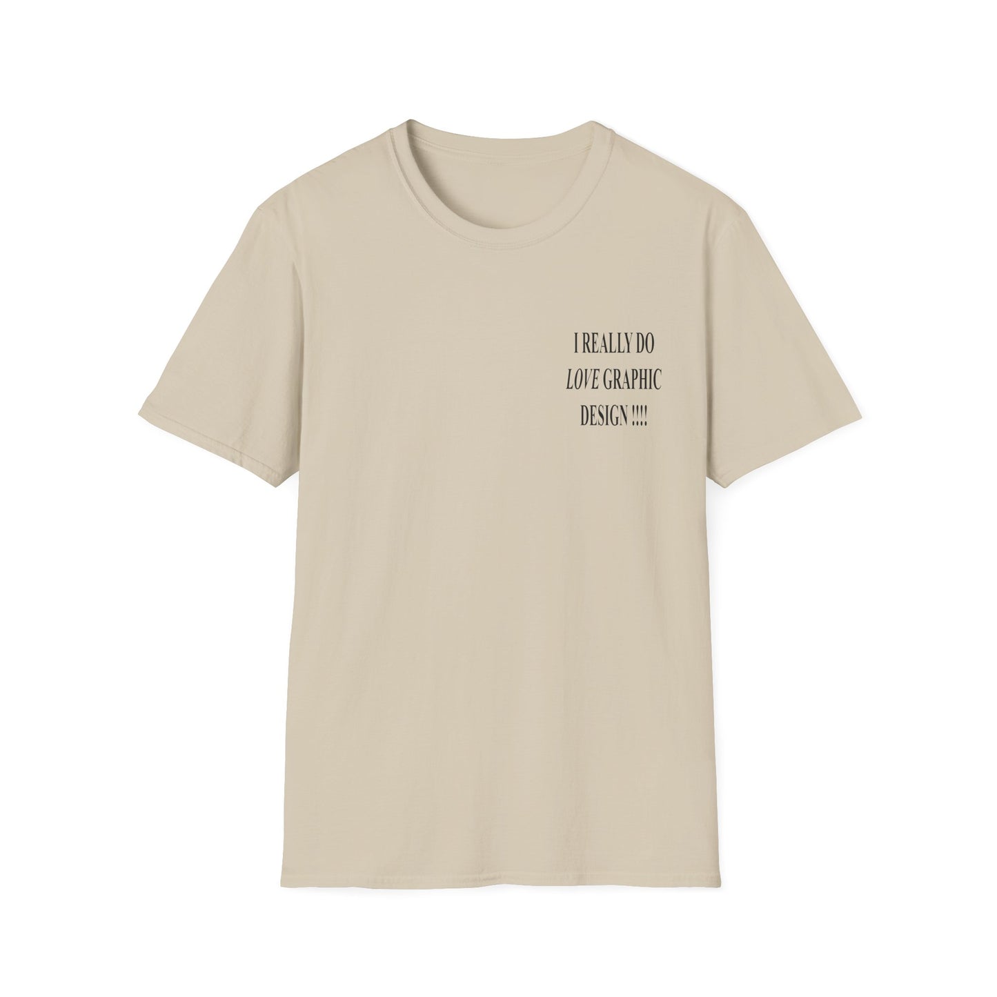 love graphic design t-shirt