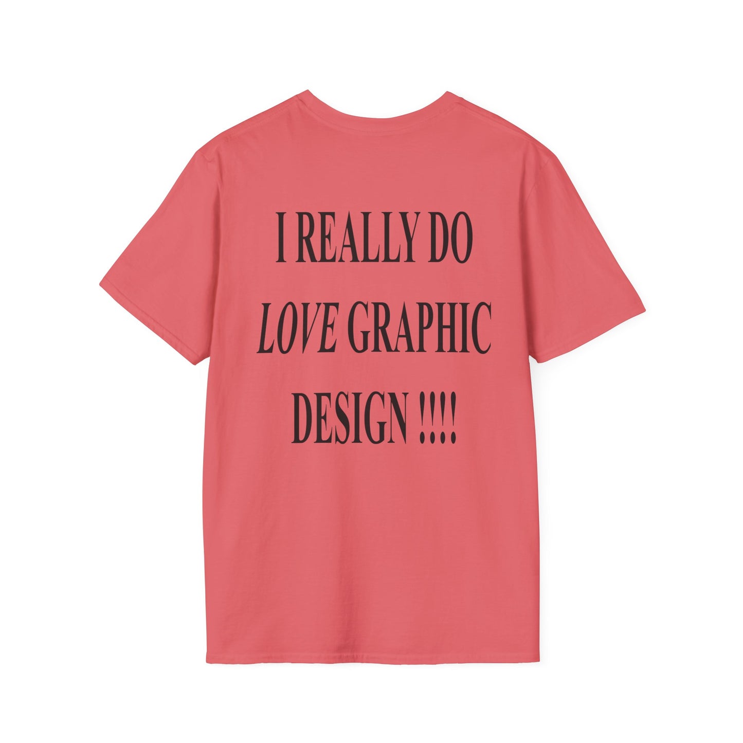 love graphic design t-shirt
