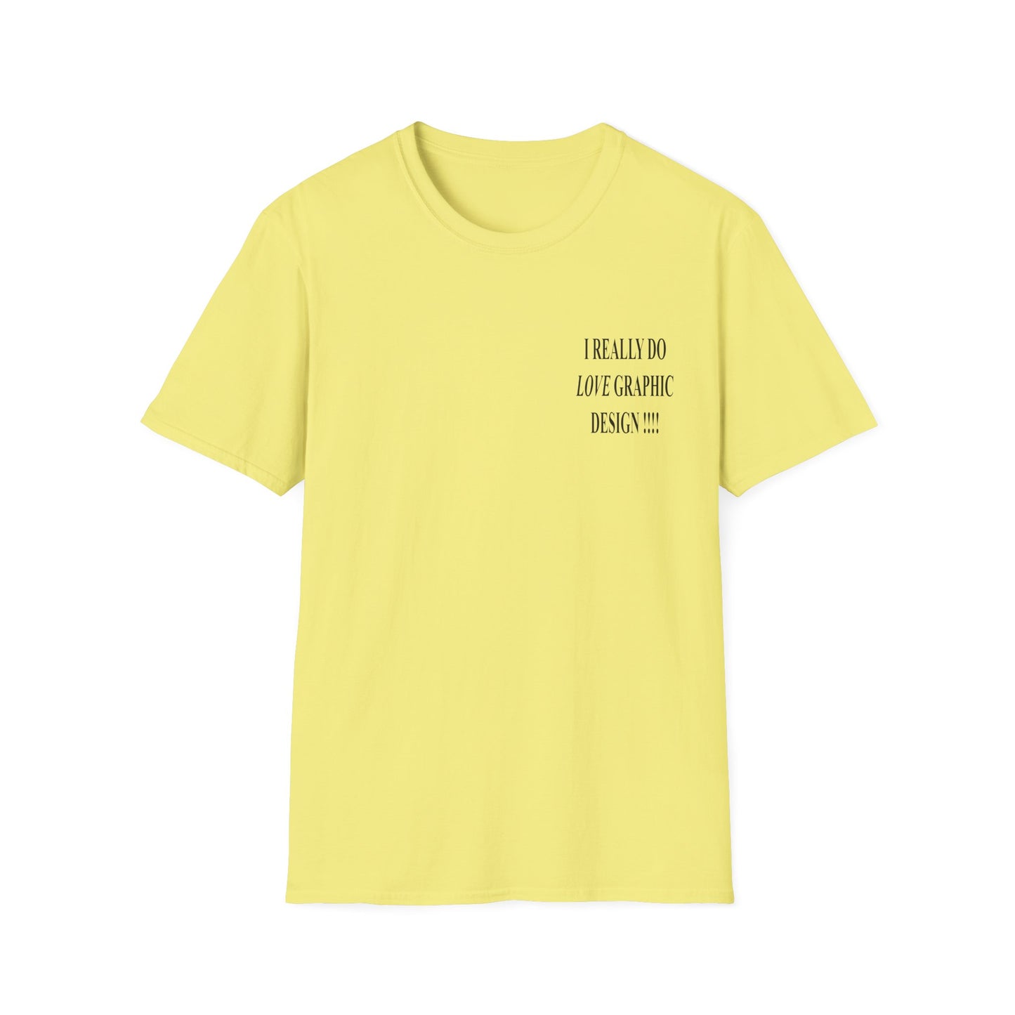love graphic design t-shirt