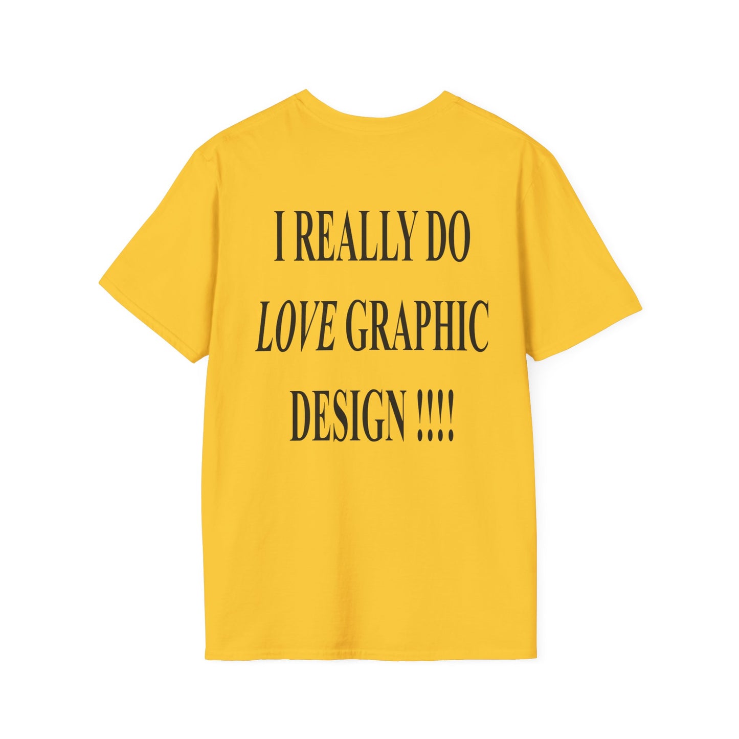 love graphic design t-shirt