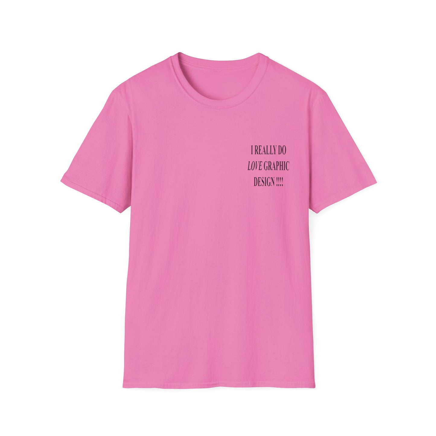 love graphic design t-shirt