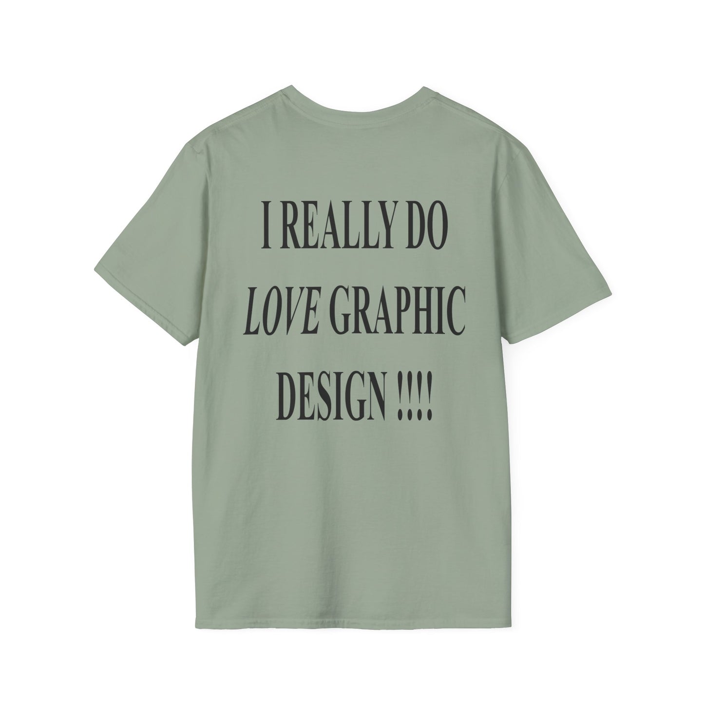 love graphic design t-shirt