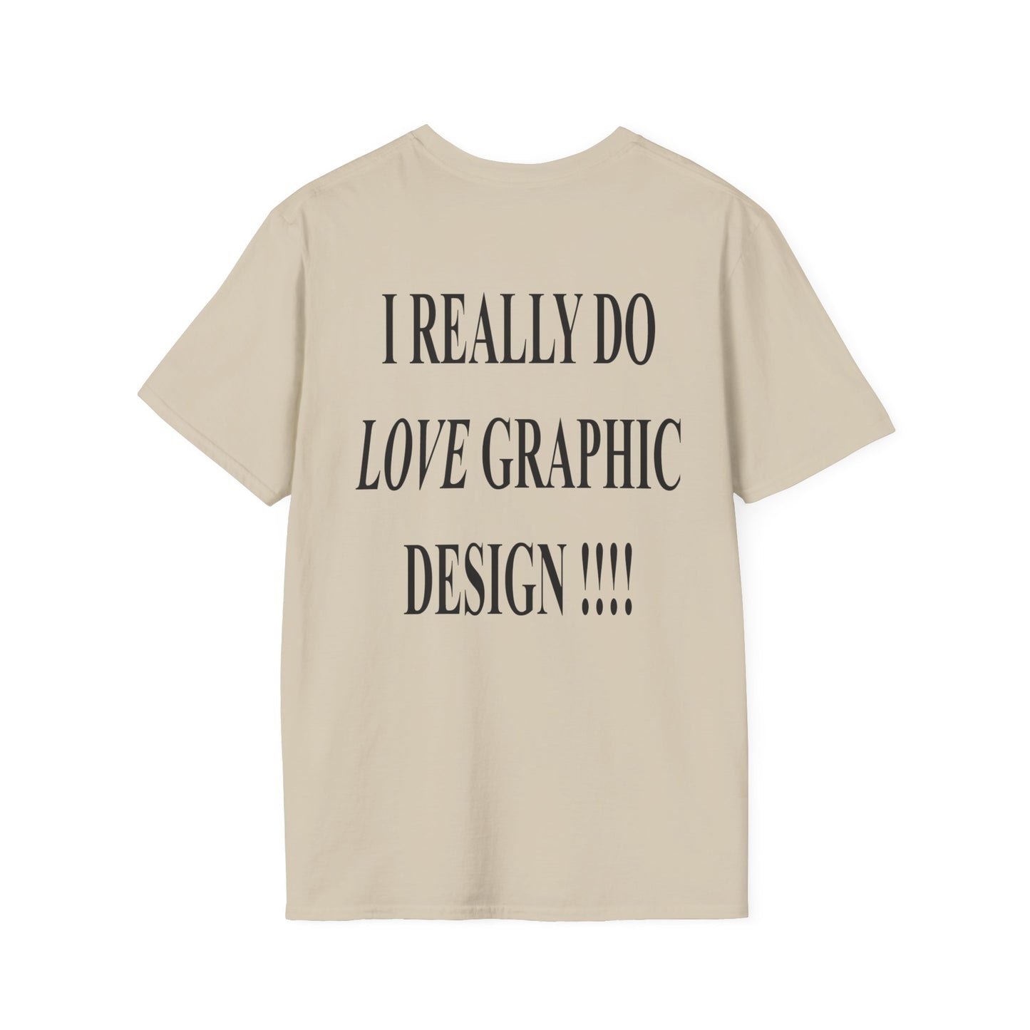 love graphic design t-shirt
